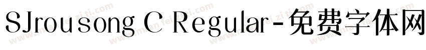 SJrousong C Regular字体转换
